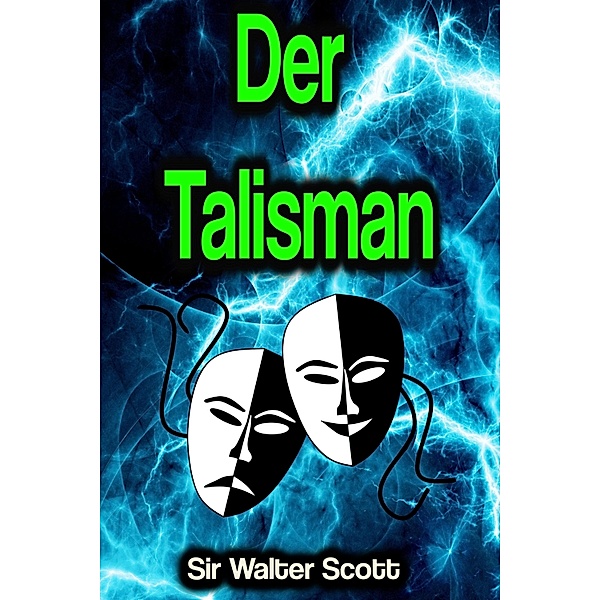Der Talisman, Walter Scott