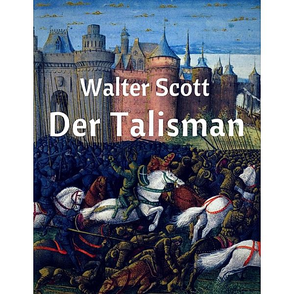 Der Talisman, Walter Scott