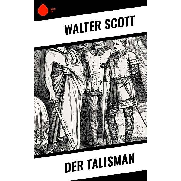 Der Talisman, Walter Scott