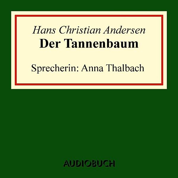 Der Tannenbaum, Hans Christian Andersen