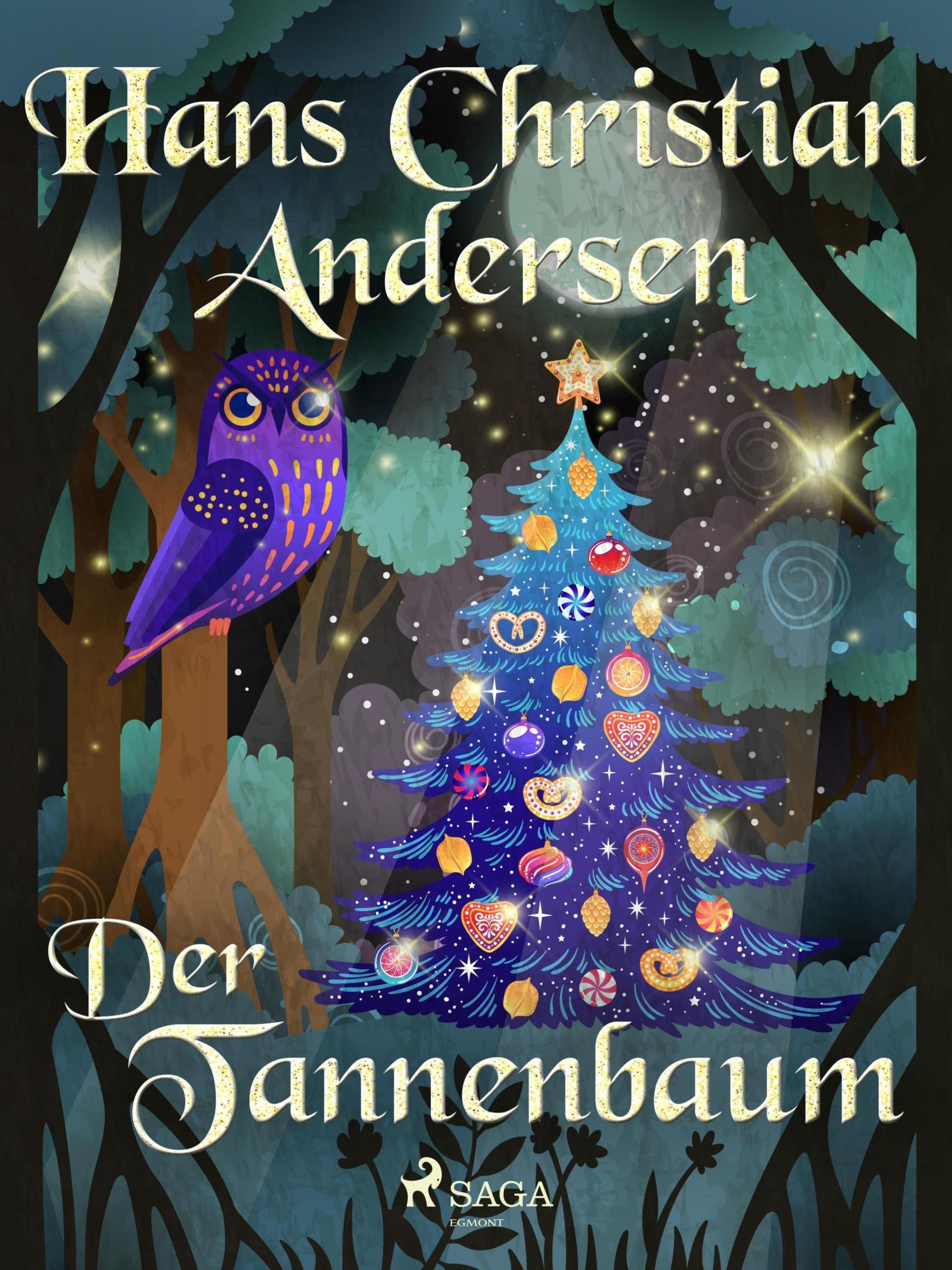 Der Tannenbaum Die schönsten Märchen von Hans Christian Andersen eBook v.  Hans Christian Andersen | Weltbild