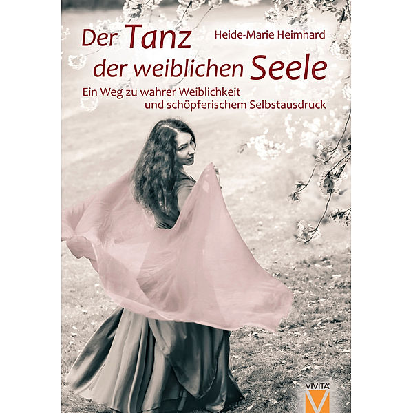 Der Tanz der weiblichen Seele, Heide-Marie Heimhard