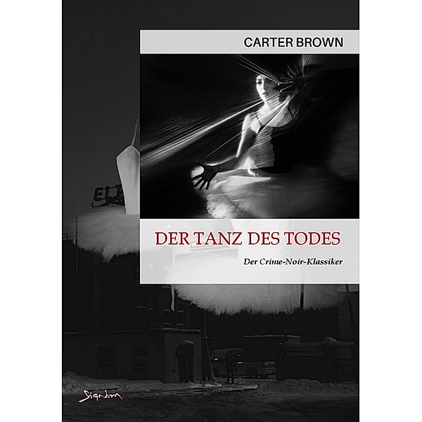 DER TANZ DES TODES, Carter Brown