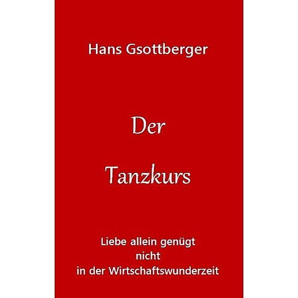 Der Tanzkurs, Otto-Gerd Wolfseher