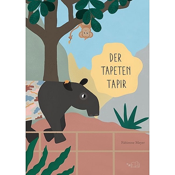 Der Tapeten Tapir, Fabienne Meyer