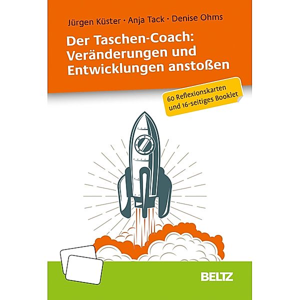 Der Taschen-Coach: Veränderungen und Entwicklungen anstoßen, Jürgen Küster, Anja Tack