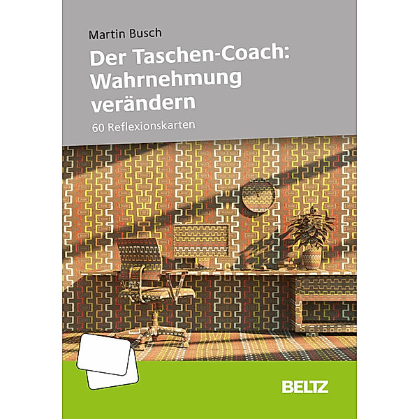 Der Taschen-Coach: Wahrnehmung verändern, Martin Busch