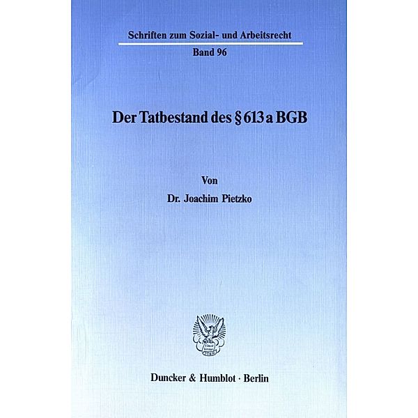 Der Tatbestand des 613 a BGB., Joachim Pietzko