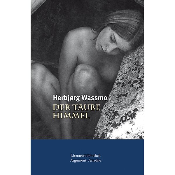 Der taube Himmel, Herbjørg Wassmo