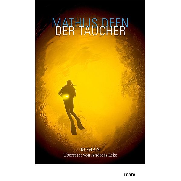 Der Taucher / Liewe Cupido ermittelt Bd.2, Mathijs Deen