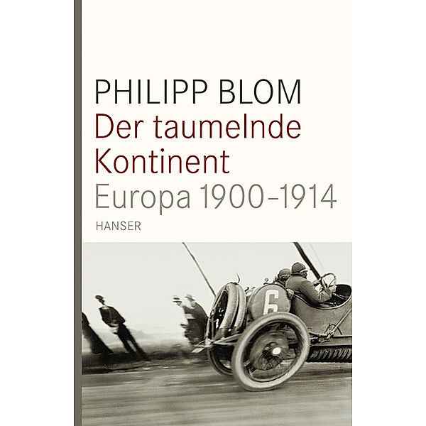 Der taumelnde Kontinent, Philipp Blom