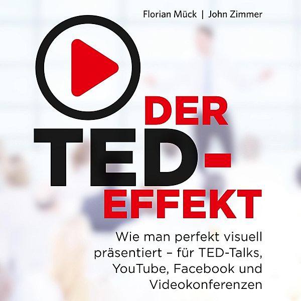 Der TED-Effekt, John Zimmer, Florian Mück