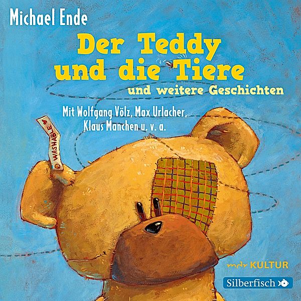 Der Teddy und die Tiere und weitere Geschichten, 1 Audio-CD, Michael Ende