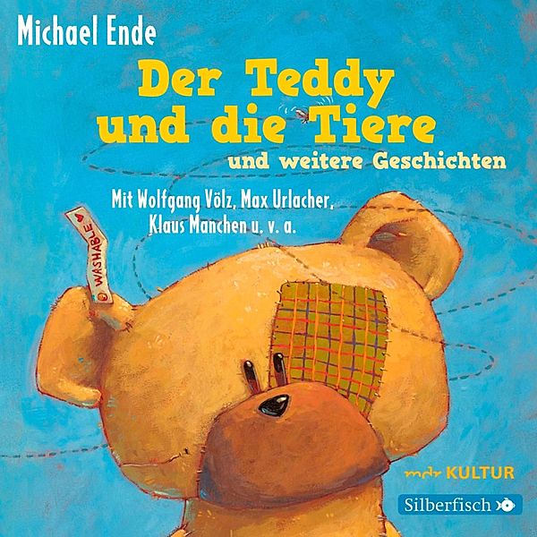 Der Teddy und die Tiere und weitere Geschichten, Michael Ende