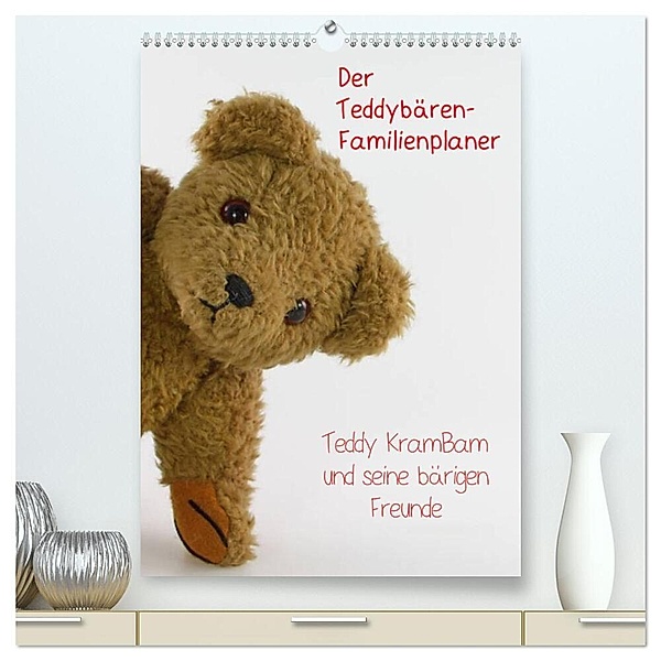 Der Teddybären-Familienplaner (hochwertiger Premium Wandkalender 2024 DIN A2 hoch), Kunstdruck in Hochglanz, KramBam.de