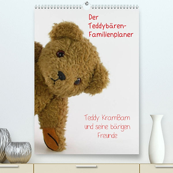 Der Teddybären-Familienplaner (Premium, hochwertiger DIN A2 Wandkalender 2022, Kunstdruck in Hochglanz), KramBam.de