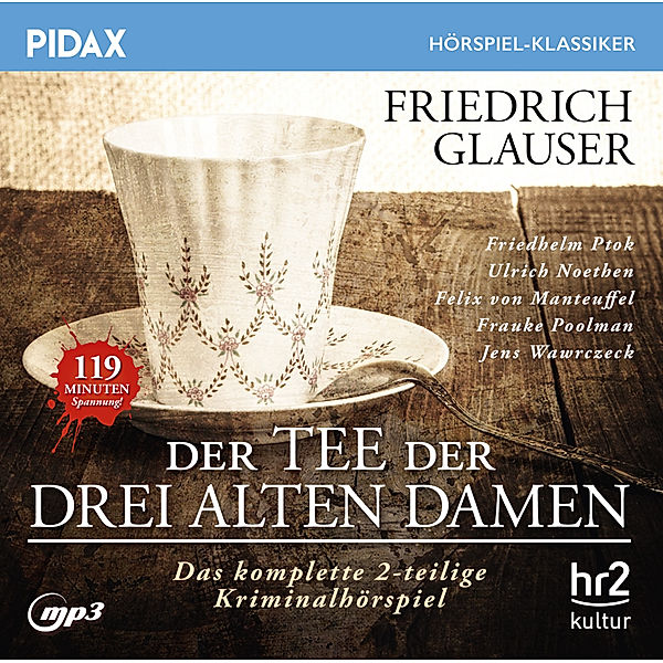 Der Tee der drei alten Damen,1 Audio-CD, MP3, Friedrich Glauser