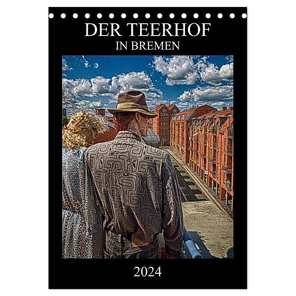 Der Teerhof in Bremen (Tischkalender 2024 DIN A5 hoch), CALVENDO Monatskalender, Gerhard Bomhoff