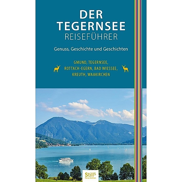 Der Tegernsee-Reiseführer, Sonja Still