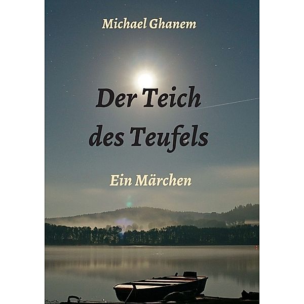 Der Teich des Teufels, Michael Ghanem