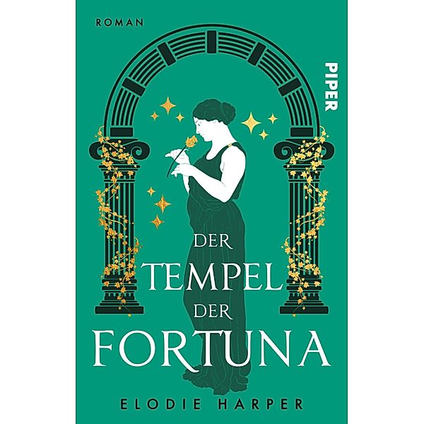 Der Tempel der Fortuna, Elodie Harper