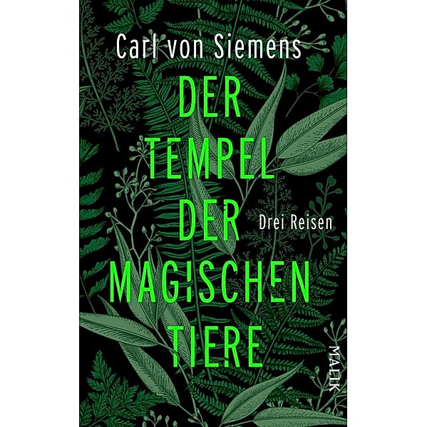 Der Tempel der magischen Tiere, Carl von Siemens