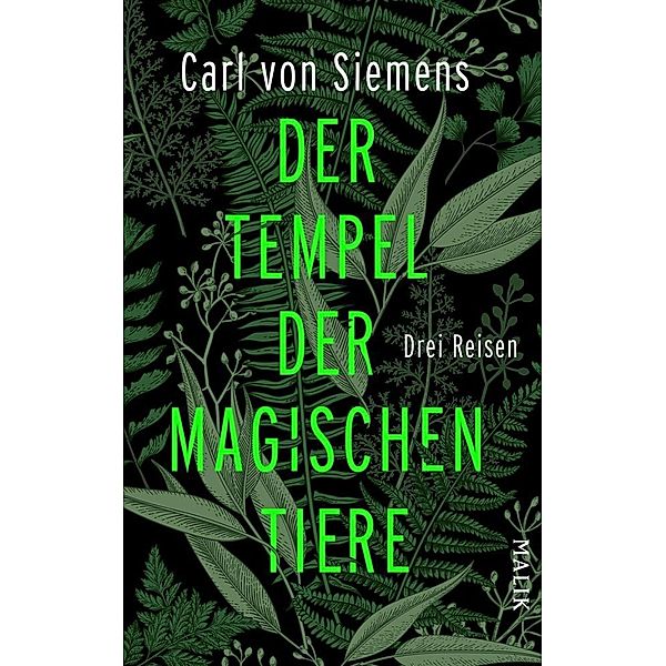 Der Tempel der magischen Tiere, Carl von Siemens