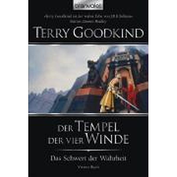 Der Tempel der vier Winde / Das Schwert der Wahrheit Bd.4, Terry Goodkind