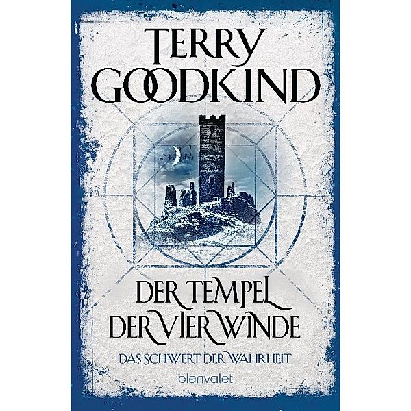 Der Tempel der vier Winde / Das Schwert der Wahrheit Bd.4, Terry Goodkind