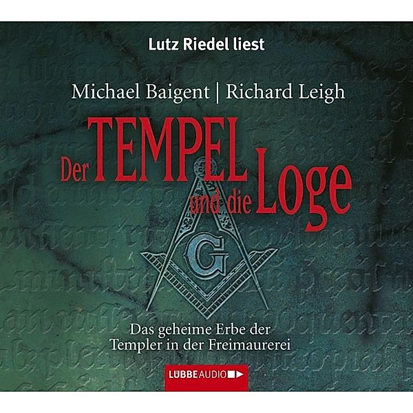 Der Tempel und die Loge, 5 Audio-CDs, Michael Baigent, Richard Leigh