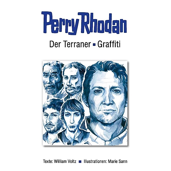 Der Terraner / Graffiti / Perry Rhodan-Silberband, William Voltz