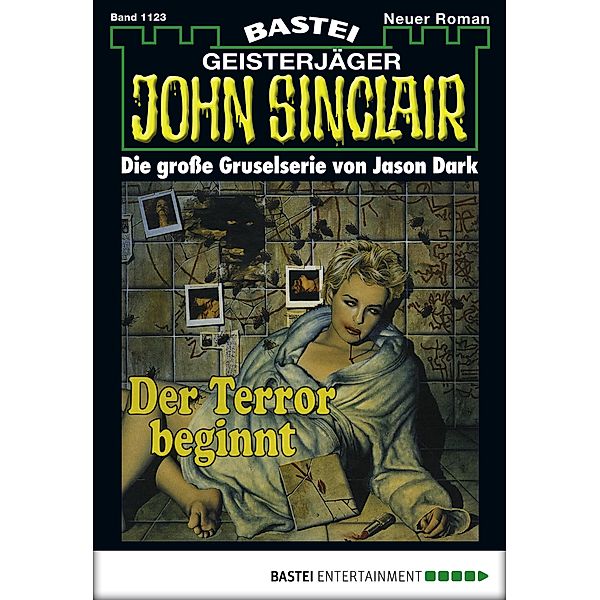 Der Terror beginnt (1. Teil) / John Sinclair Bd.1123, Jason Dark