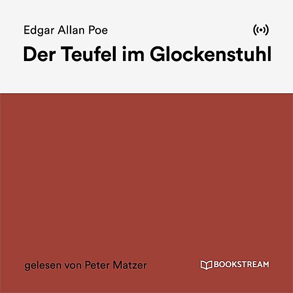 Der Teufel im Glockenstuhl, Edgar Allan Poe