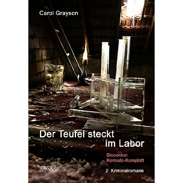 Der Teufel steckt im Labor, Carol Grayson