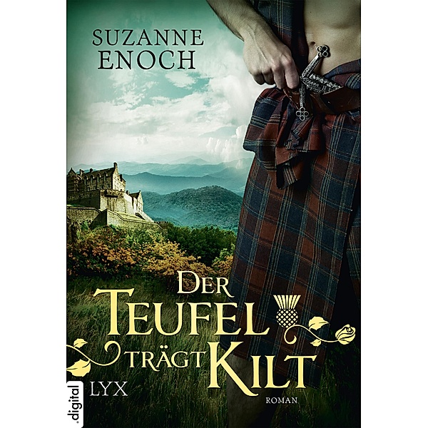 Der Teufel trägt Kilt / Scandalous Highlanders Bd.1, Suzanne Enoch