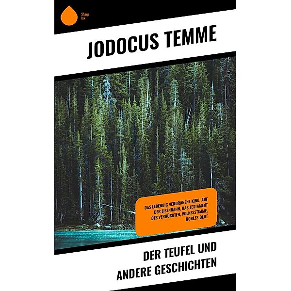 Der Teufel und andere Geschichten, Jodocus Temme