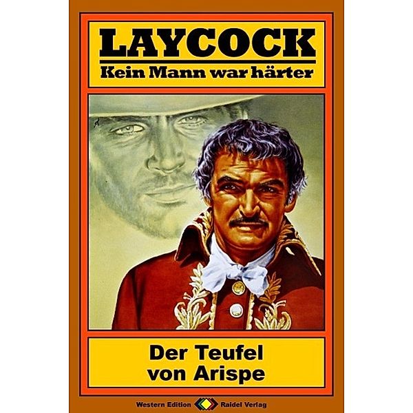 Der Teufel von Arispe / Laycock Western Bd.28, Matt Brown