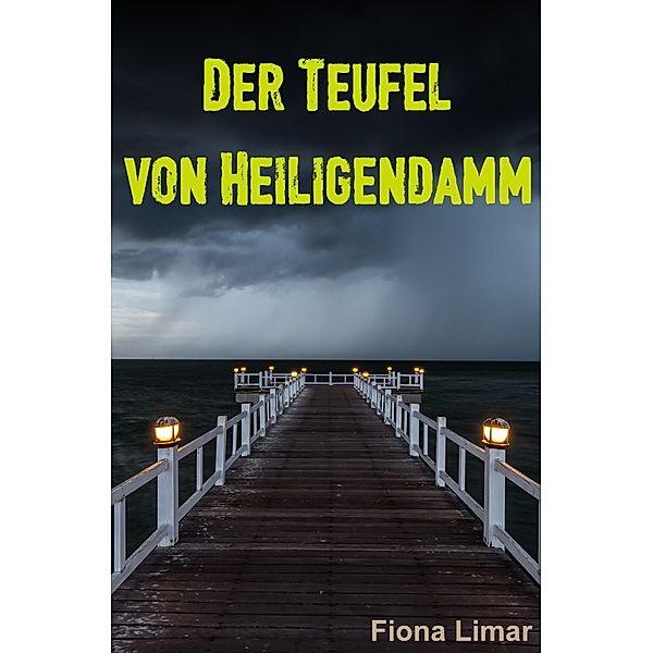 Der Teufel von Heiligendamm, Fiona Limar