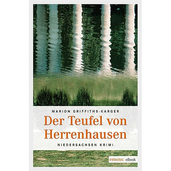 Der Teufel von Herrenhausen / Niedersachsen Krimi, Marion Griffith-Karger