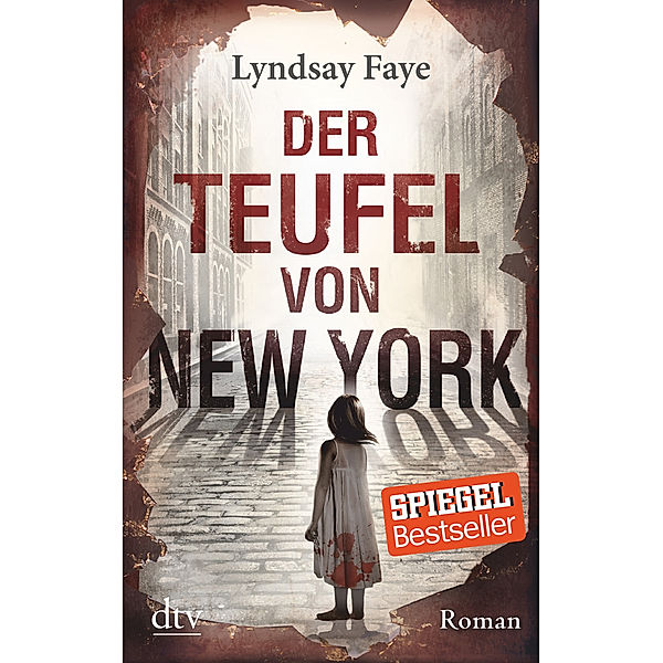 Der Teufel von New York / Timothy Wilde Bd.1, Lyndsay Faye