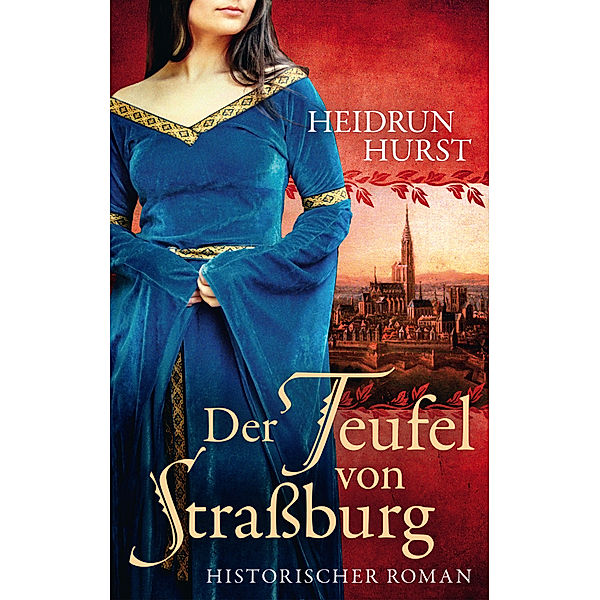 Der Teufel von Straßburg, Heidrun Hurst