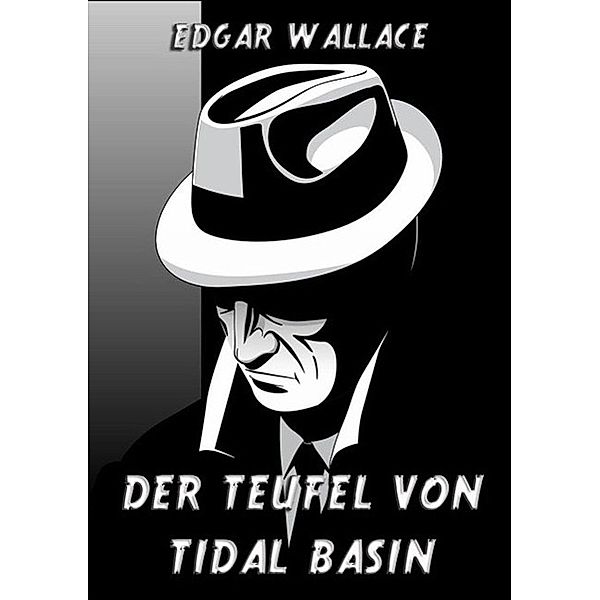 Der Teufel von Tidal Basin, Edgar Wallace