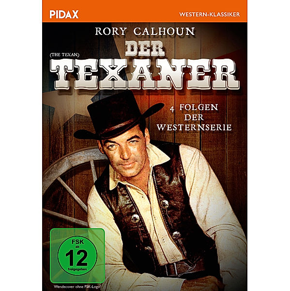 Der Texaner - 4 Folgen der Westernserie, Rory Calhoun