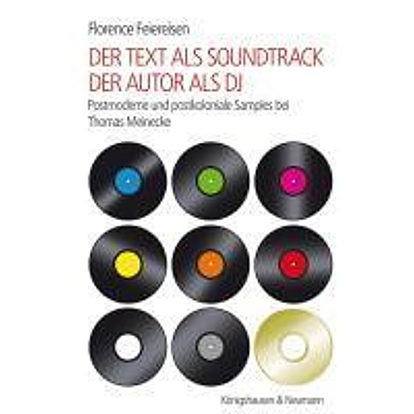 Der Text als Soundtrack - der Autor als DJ, Florence Feiereisen