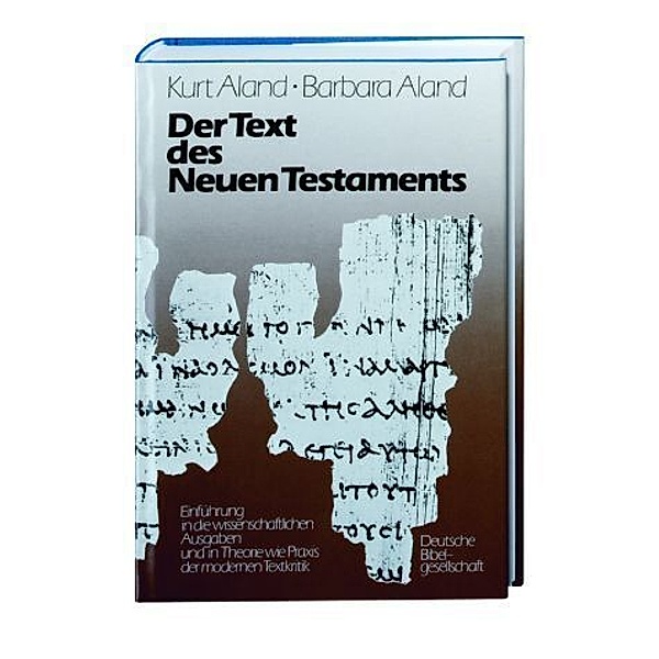 Der Text des Neuen Testaments, Kurt Aland, Barbara Aland