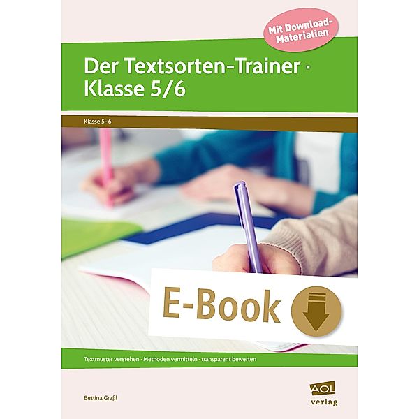 Der Textsorten-Trainer - Klasse 5/6, Bettina Graßl