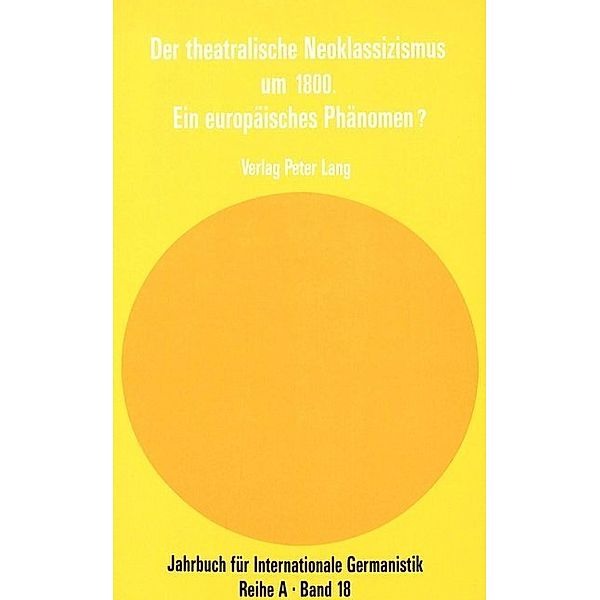 Der theatralische Neoklassizismus um 1800: Ein europäisches Phänomen?