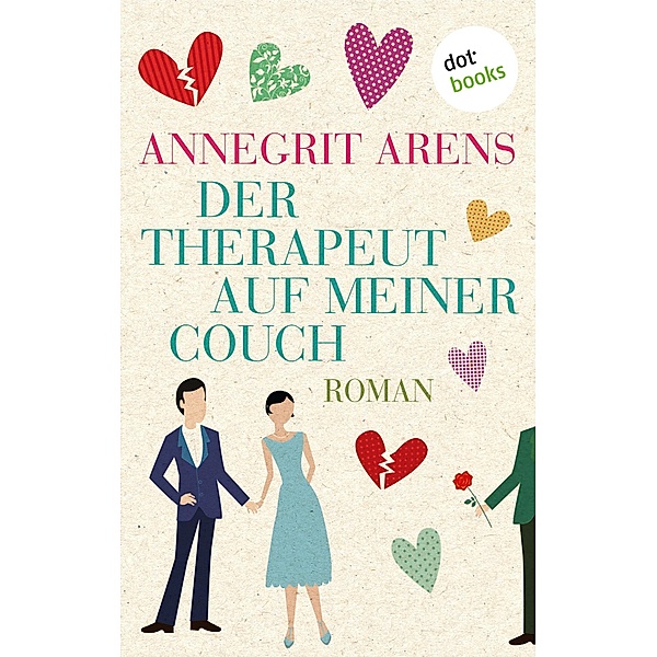 Der Therapeut auf meiner Couch, Annegrit Arens