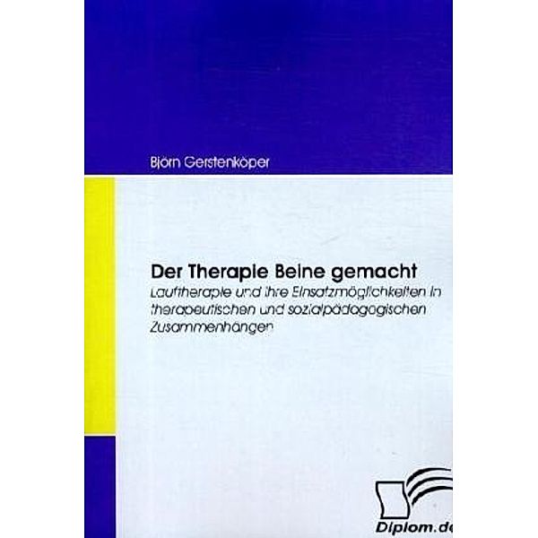 Der Therapie Beine gemacht, Björn Gerstenköper