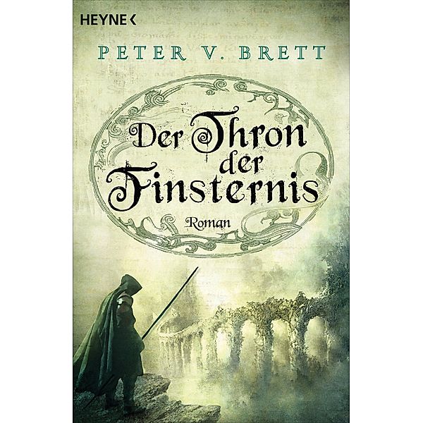 Der Thron der Finsternis / Dämonenzyklus Bd.4, Peter V. Brett